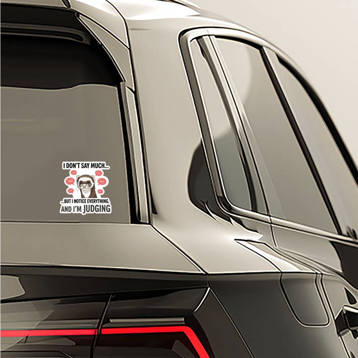 Sticker Atlas - Wholesale Sticker - I Notice Everything Sticker5