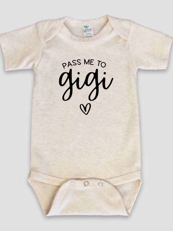 Dorothy’s Reason - Wholesale Bodysuit (Non-Footed) - Baby - Pass Me to Gigi Baby Bodysuit | New Grandparent Baby Gifts