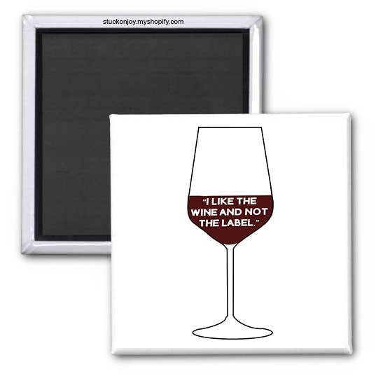 ME GUSTA EL VINO Y NO LA ETIQUETA, IMÁN 2x2 DE SCHITT'S CREEK para venta al por mayor de Stuck On Joy