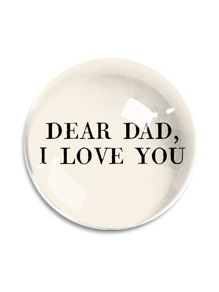 Dear Dad, I Love Crystal Dome Paperweight // Min. Case of 2 for wholesale by Ben's Garden