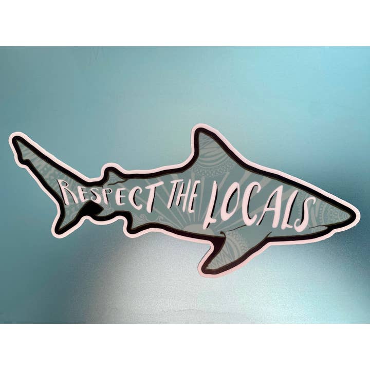 Art By Hayle - Wholesale Sticker - Respect the Locals Large Shark Sticker