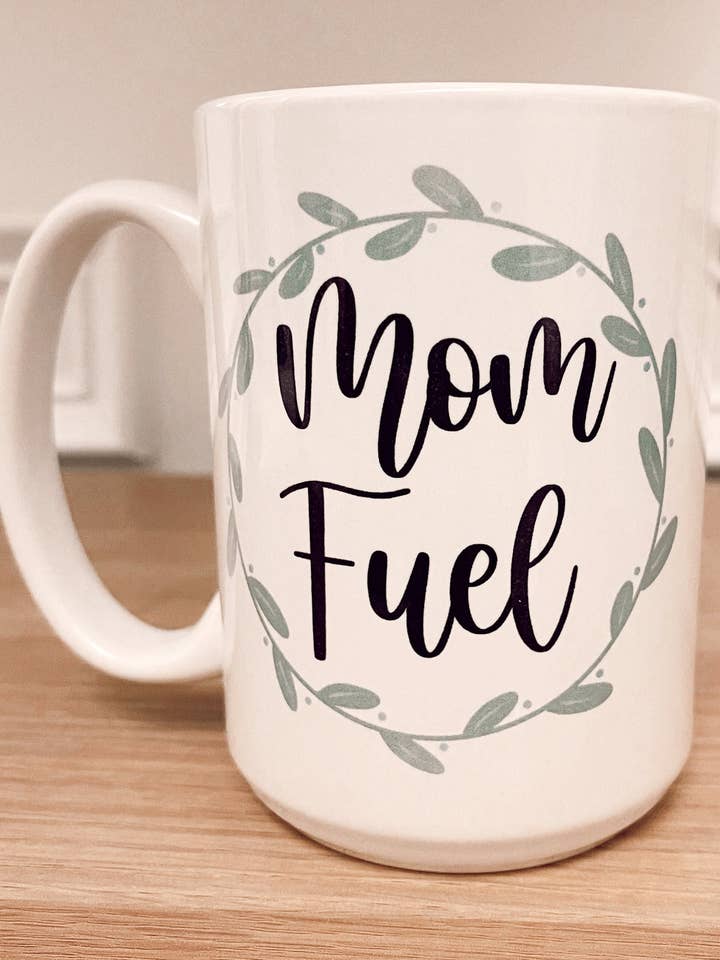 Mom Fuel 15 oz. Coffee Mug for wholesale by Honey Soul LLC