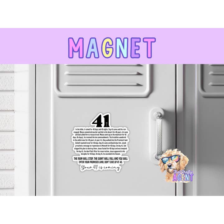 Your 41 is Coming Fridge Magnet | Faith Jesus God | Bible Story | Christian | Bible Study | Gift | Locker Magnet | Refrigerator Magnet for wholesale by That Crafty Agent