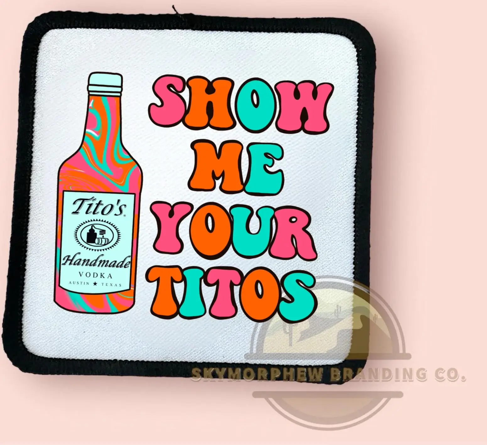 Skymorphew Branding Co - Wholesale Sublimation Transfer - Show Me Your Titos0