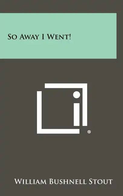 Books by splitShops - Wholesale Book - Adult - So Away I Went! - Hardcover0