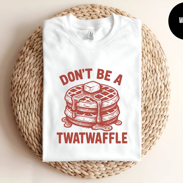 Wees geen twatwafel voor wholesale door The Shirt Republic