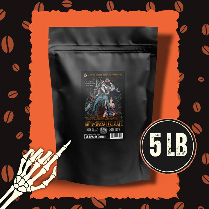 Army of Dark Chocolate Coffee | 5lb | Whole Bean & Ground for wholesale by Bones Coffee Company