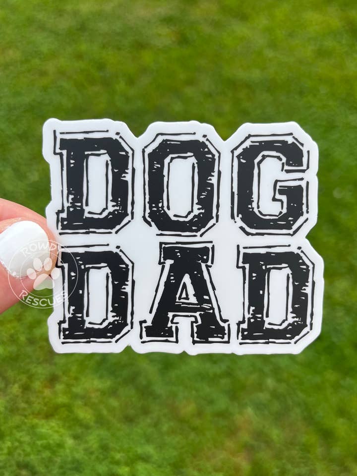 Dog Dad Sticker voor wholesale door Rowdy Rescues