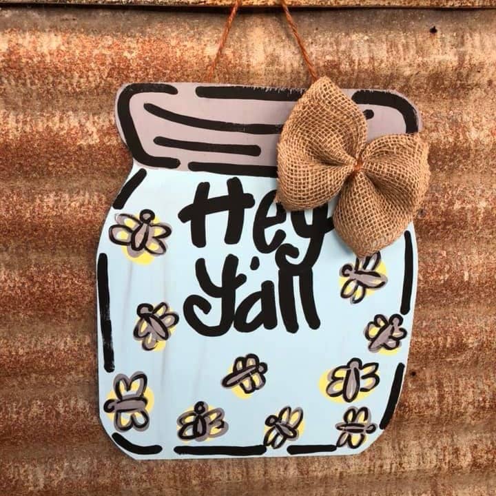 on the Bayou - Wholesale Door Hanger - Hey y’all mason jar door hanger, southern door hanger