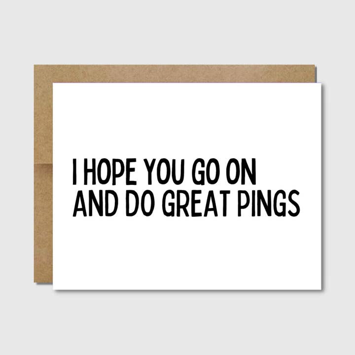 Carte de félicitations en milieu de travail | Continuez et faites de bons pings pour la vente par Raisin Spirits