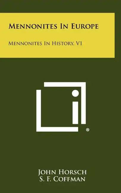 Books by splitShops - Wholesale Religion Book - Mennonites In Europe: Mennonites In History, V1 - Hardcover0