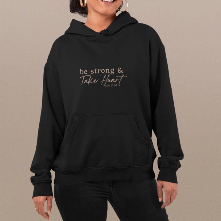 BE STRONG & TAKE HEART HOODIE for wholesale by SALT IN ALASKA