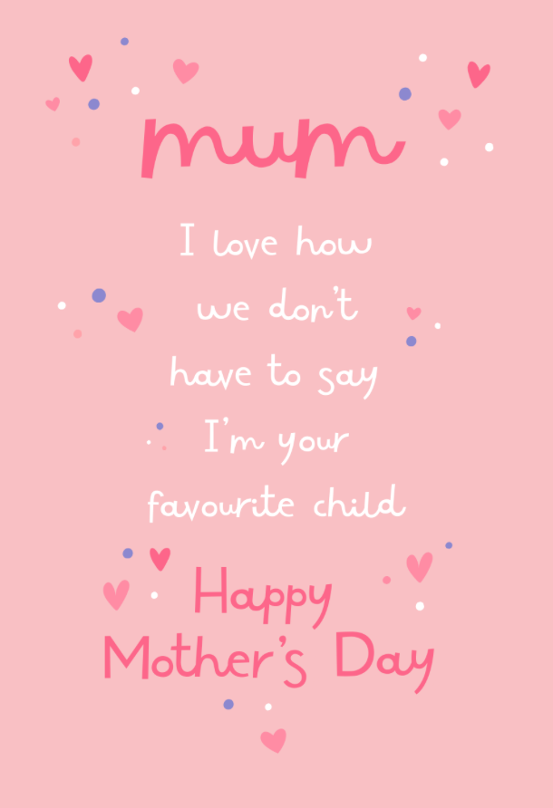 Petimo – wholesale Mother’s Day card – Your Favourite Child Funny Pink Mother's Day Card1