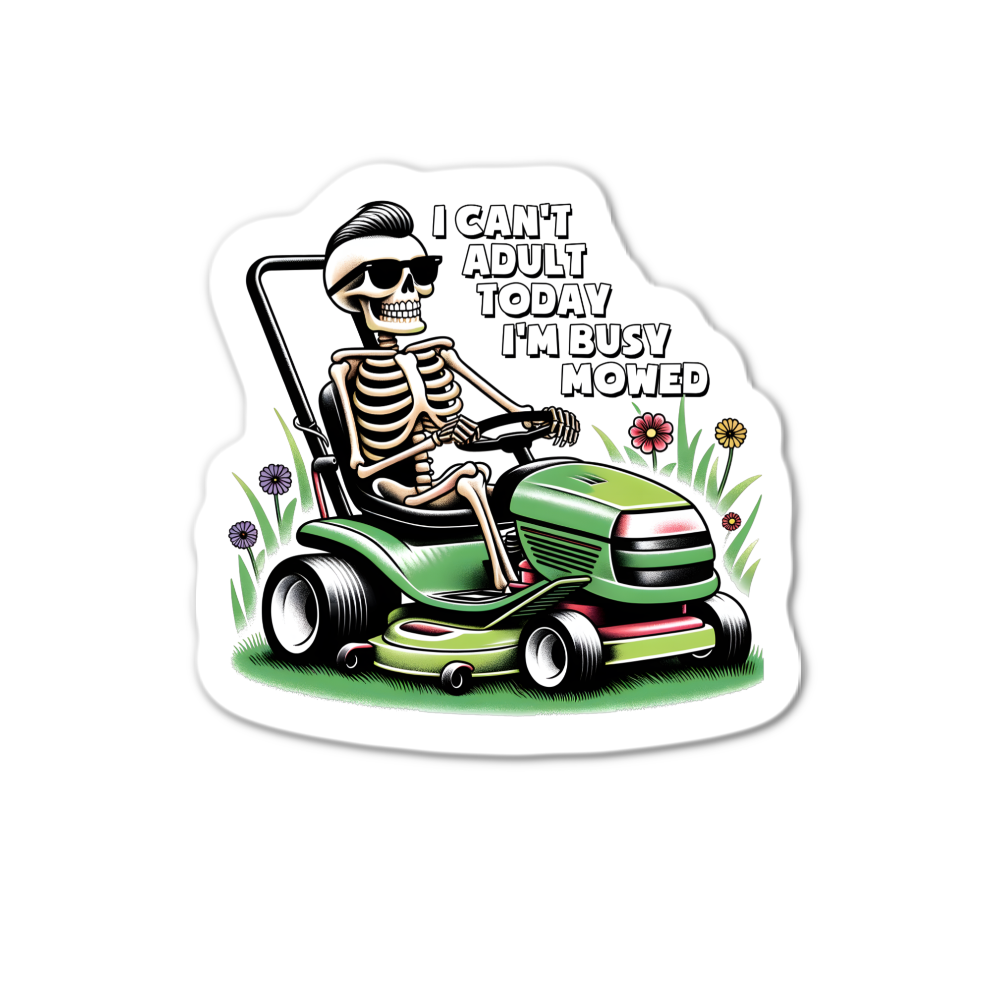 Stick-It Expressions - Wholesale Phone & Laptop Stickers - I Can't Adult Today I'm Busy Mowed Sticker0