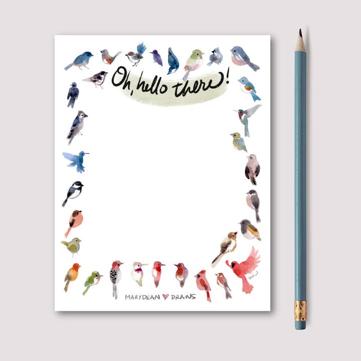 "Oh Hello There" Birds Encouraging Notepad for wholesale by Marydean Draws