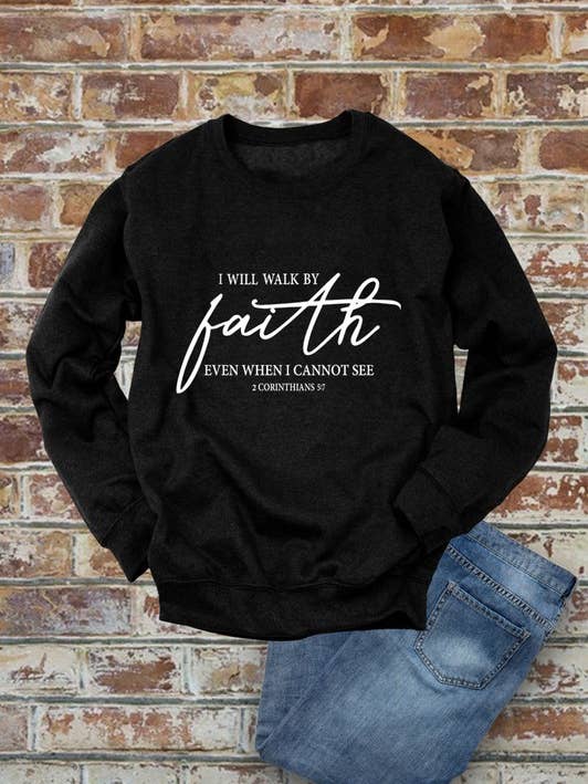 Sudaderas unisex de forro polar con cuello redondo con texto en inglés I Will Walk By Faith Even When I Cannot See, 2 Corinthians 5:7, Christian para venta al por mayor de Top Avenue