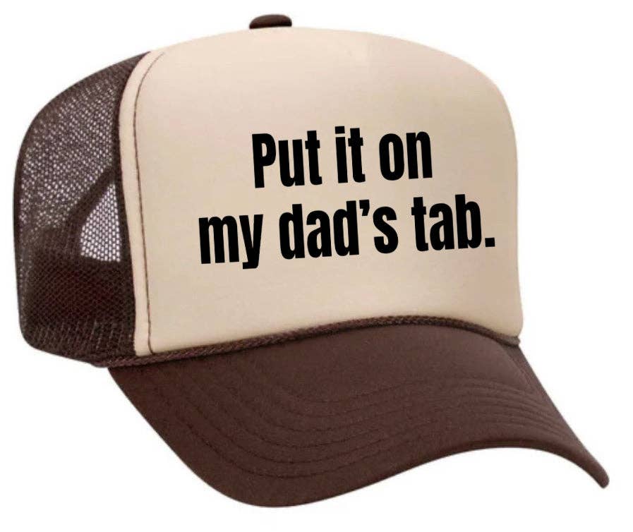 Inappropriate Trucker Hats - Wholesale Trucker Hat - Women's - Put It On My Dad’s Tab Trucker Hat1