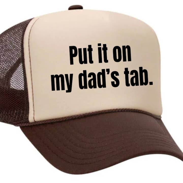 Inappropriate Trucker Hats - Wholesale Trucker Hat - Women's - Put It On My Dad’s Tab Trucker Hat1