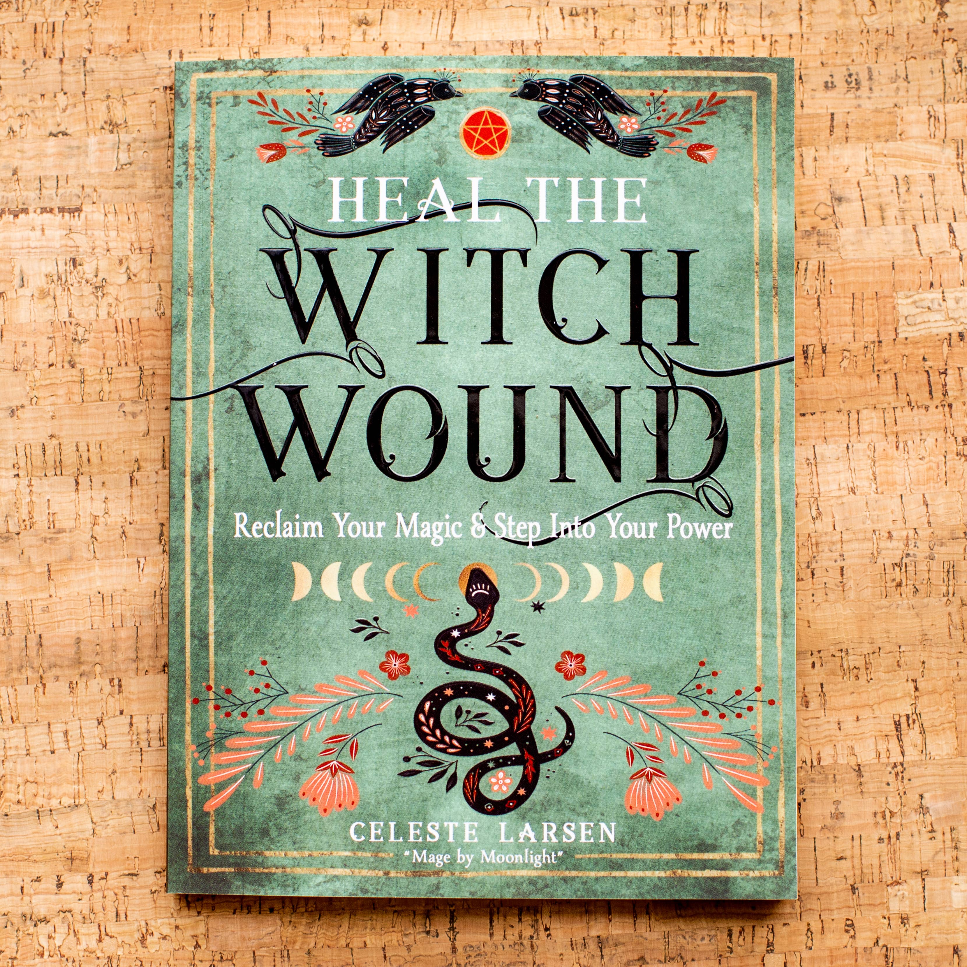 Red Wheel/Weiser LLC - Wholesale Body, Mind & Spirit - Heal the Witch Wound - Reclaim Your Magic, Adult Book0