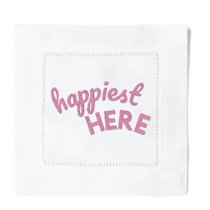 Happiest Here Cocktail Napkins for wholesale by Blythe Embroidery Co.