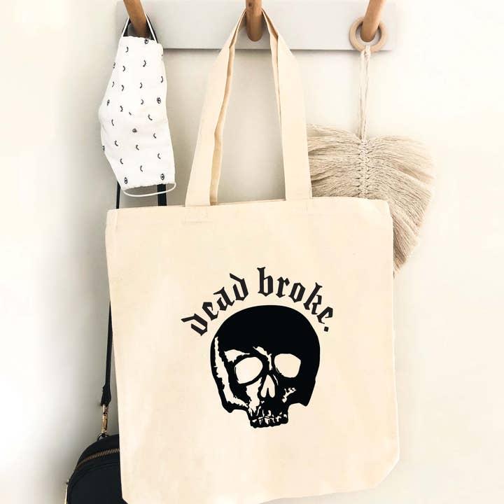 Dead Broke Tote for wholesale by Toast Paper + Goods