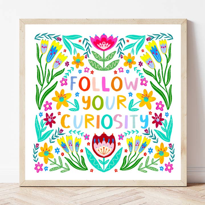 Folge deiner Neugier Kunstdruck für den Großhandel von The Sunshine Bindery