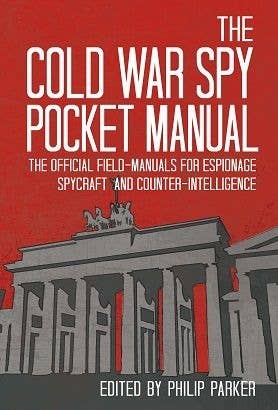 The Cold War Spy Pocket Manual