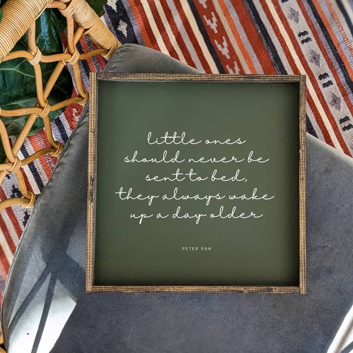 Williamraedesigns - Wholesale Sign - Little Ones Should Never Go to Bed - Peter Pan Wood Sign