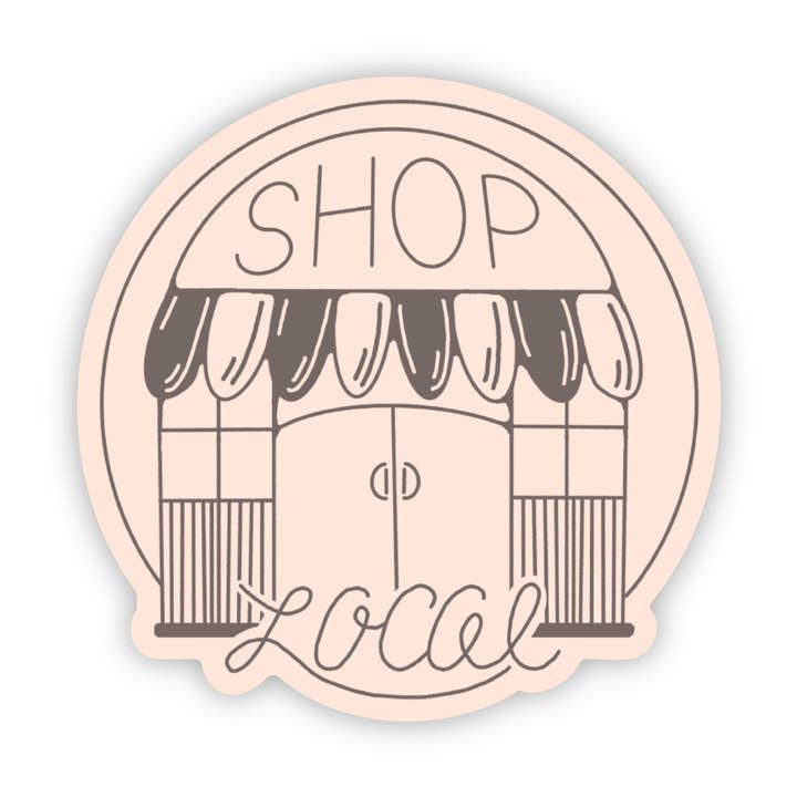 "Shop Local" Pink Sticker for wholesale by Big Moods