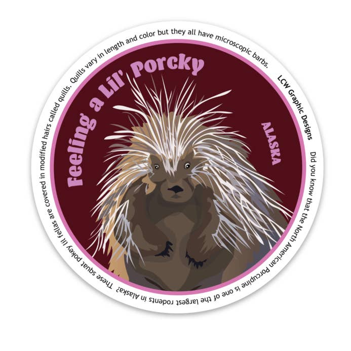 Alaska Animal Sticker Porcupine Educational -feeling a Lil’ for wholesale by LCW Graphic Designs