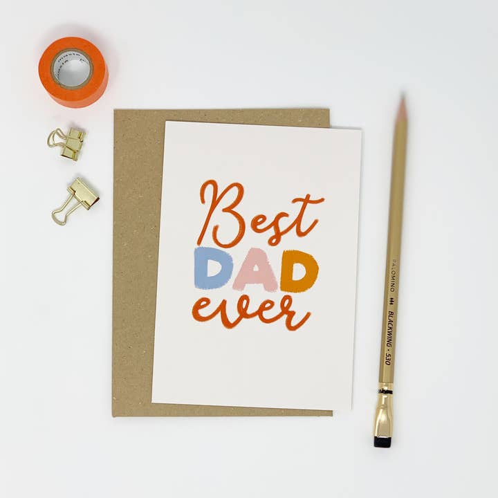 Lomond Paper Co – wholesale Father’s Day card – Best Dad Ever Card1