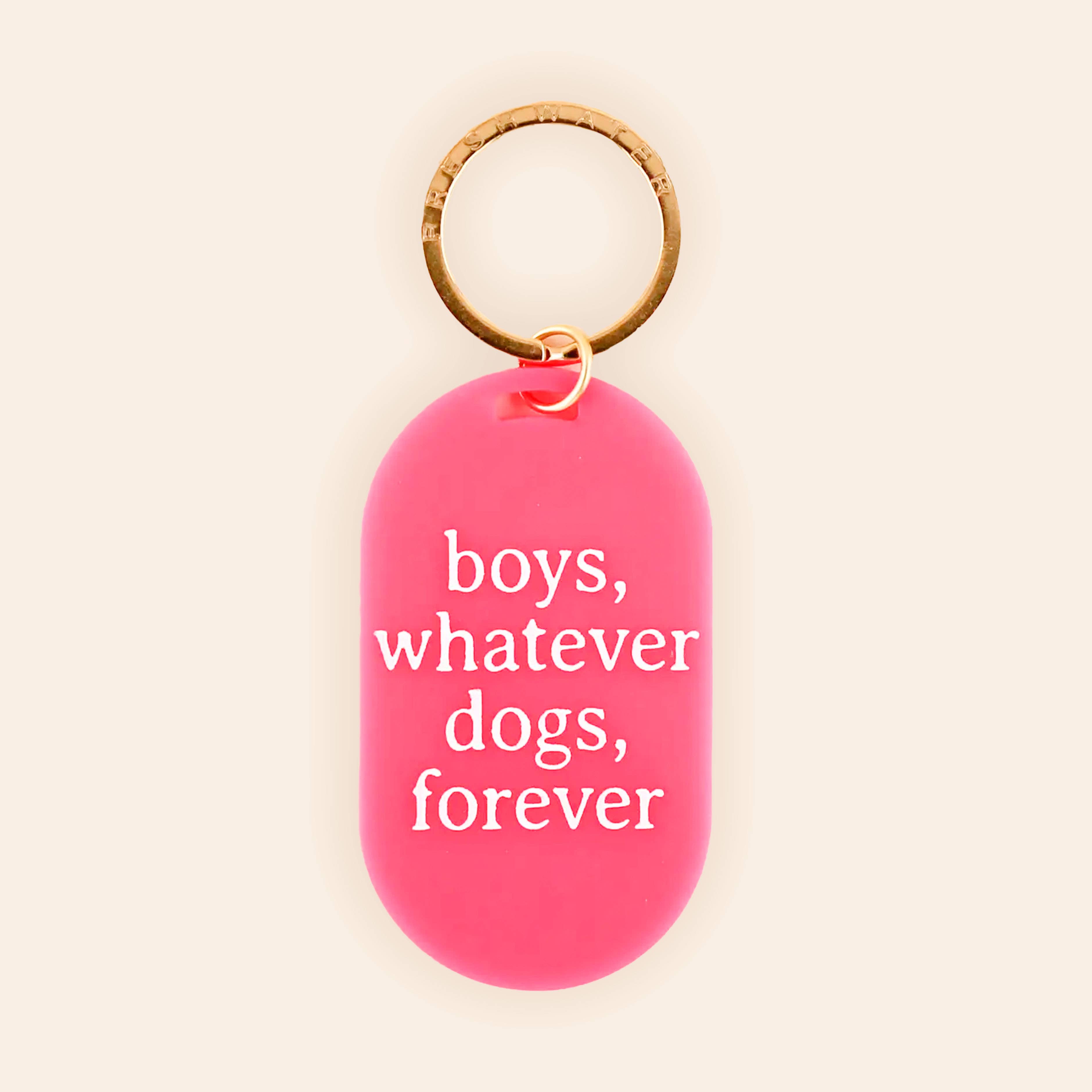 Freshwater Curated Goods – Porta-chaves - Unissexo por atacado – Chaveiro Boys Whatever, Dogs Forever em formato de pílula0