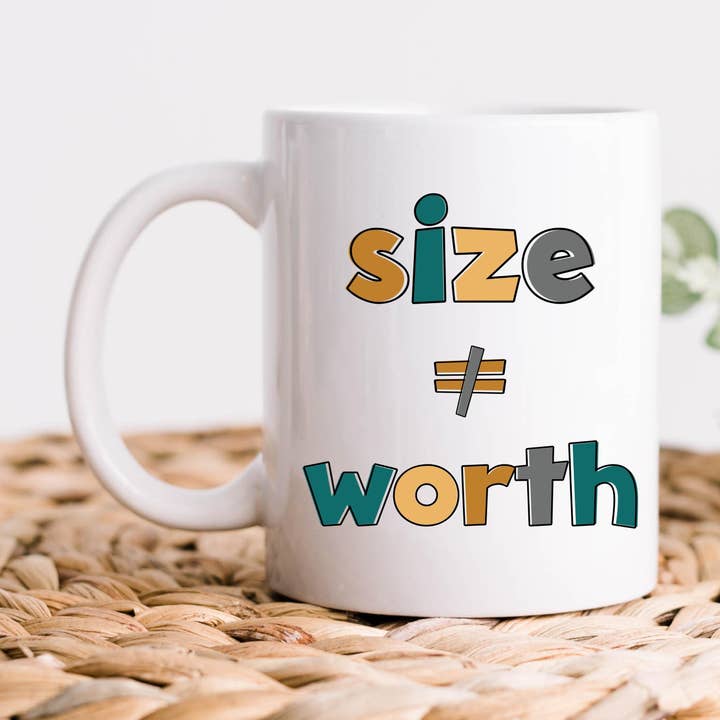 Größe ist nicht gleich wert Kaffeetasse, Body Positivity Tassen für den Großhandel von Hm Mugs