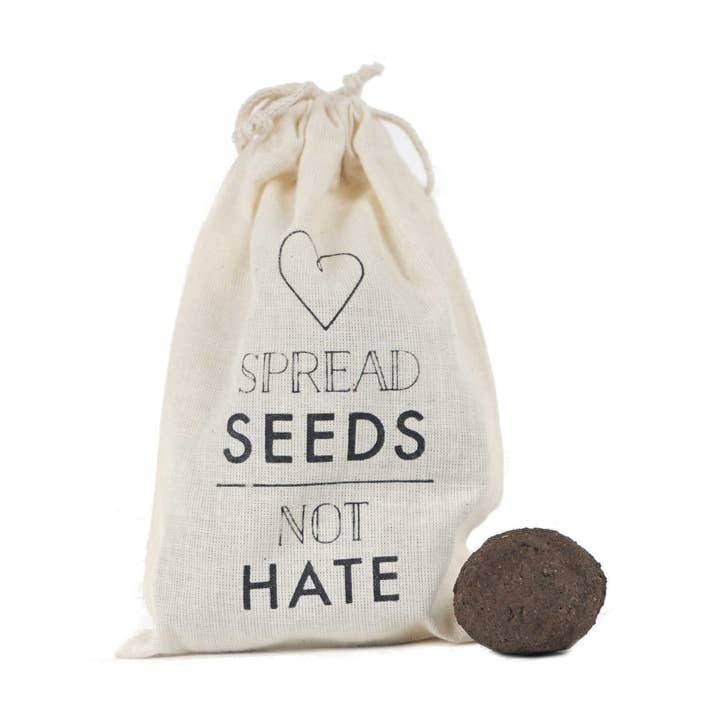 Special Edition: Spread Seeds — Not Hate for wholesale by Gorilla Gardening