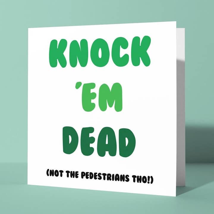 Spacca tutto - Buona fortuna per il tuo esame di guida per la vendita all'ingrosso da parte di Peacock Printing