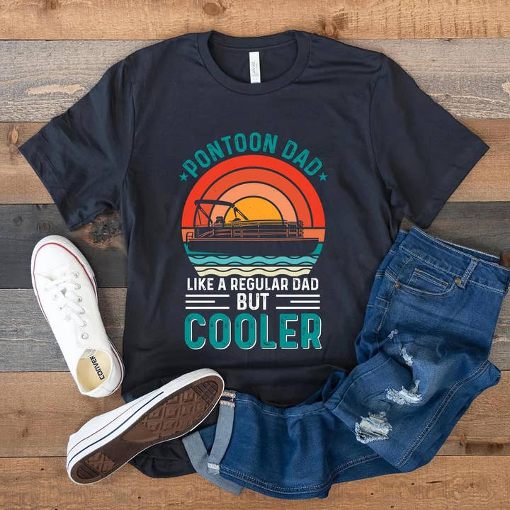 Pontoon Dad Like A Regular Dad But Cooler Shirt pour la vente par EagleAceApparel