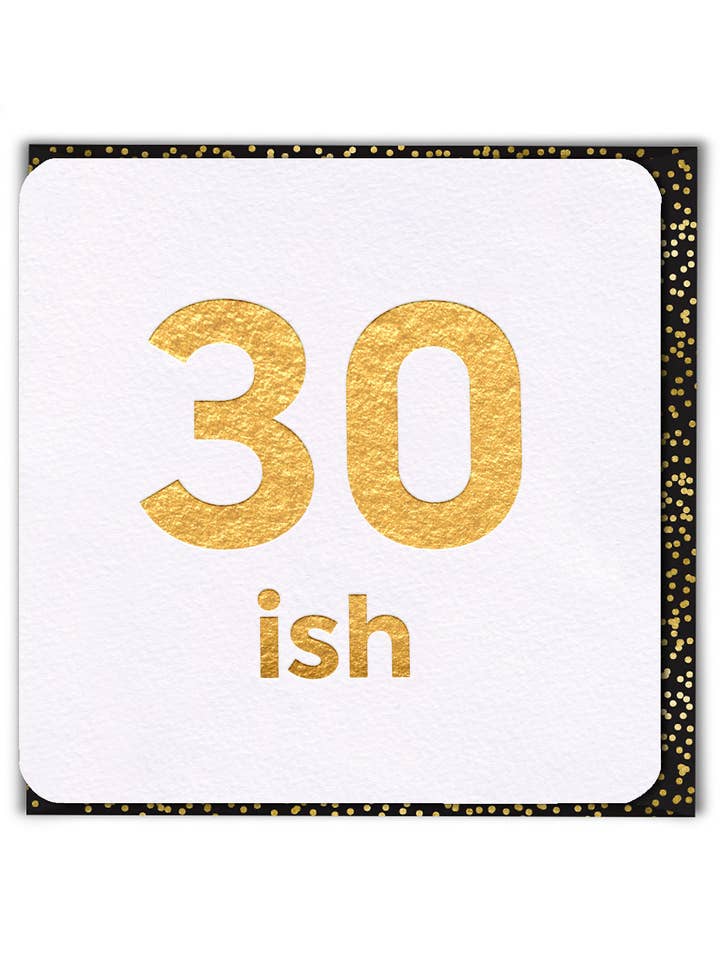 Funny Age Card - 30 ish for wholesale by Brainbox Candy