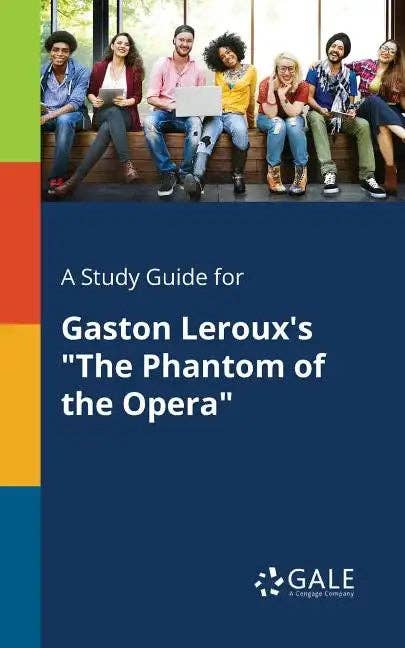 Books by splitShops - Wholesale Contemporary & Literary Fiction - A Study Guide for Gaston Leroux's The Phantom of the Opera - Paperback0