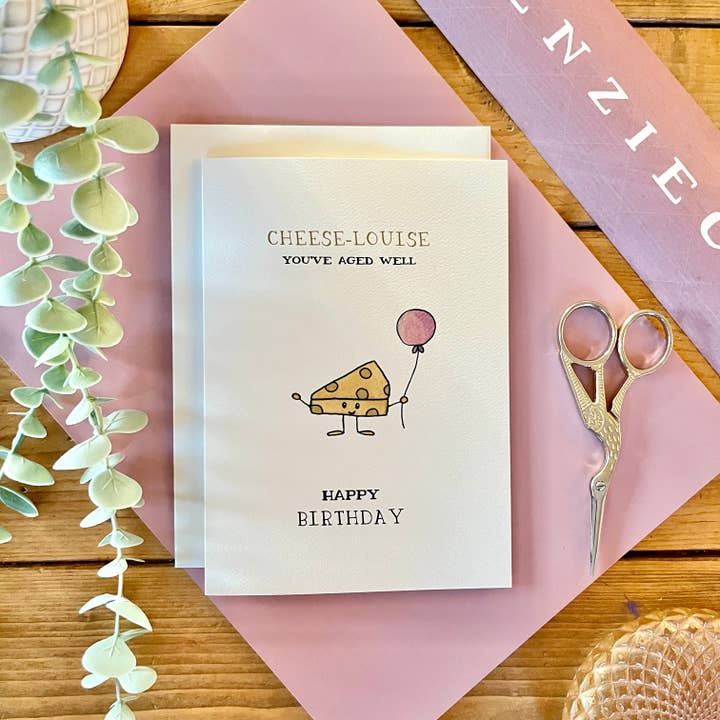 Birthday – Punny “Cheese-Louise, You’ve Aged Well” Greeting for wholesale by kenziecards