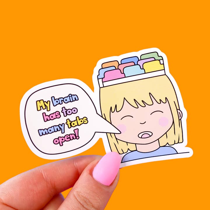 Too Many Tabs Sticker for wholesale by Sunshine Lane