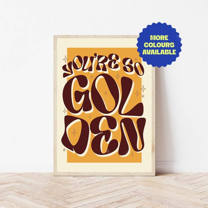 You're So Golden | Wall Art Print for wholesale by Bored At Work Studio
