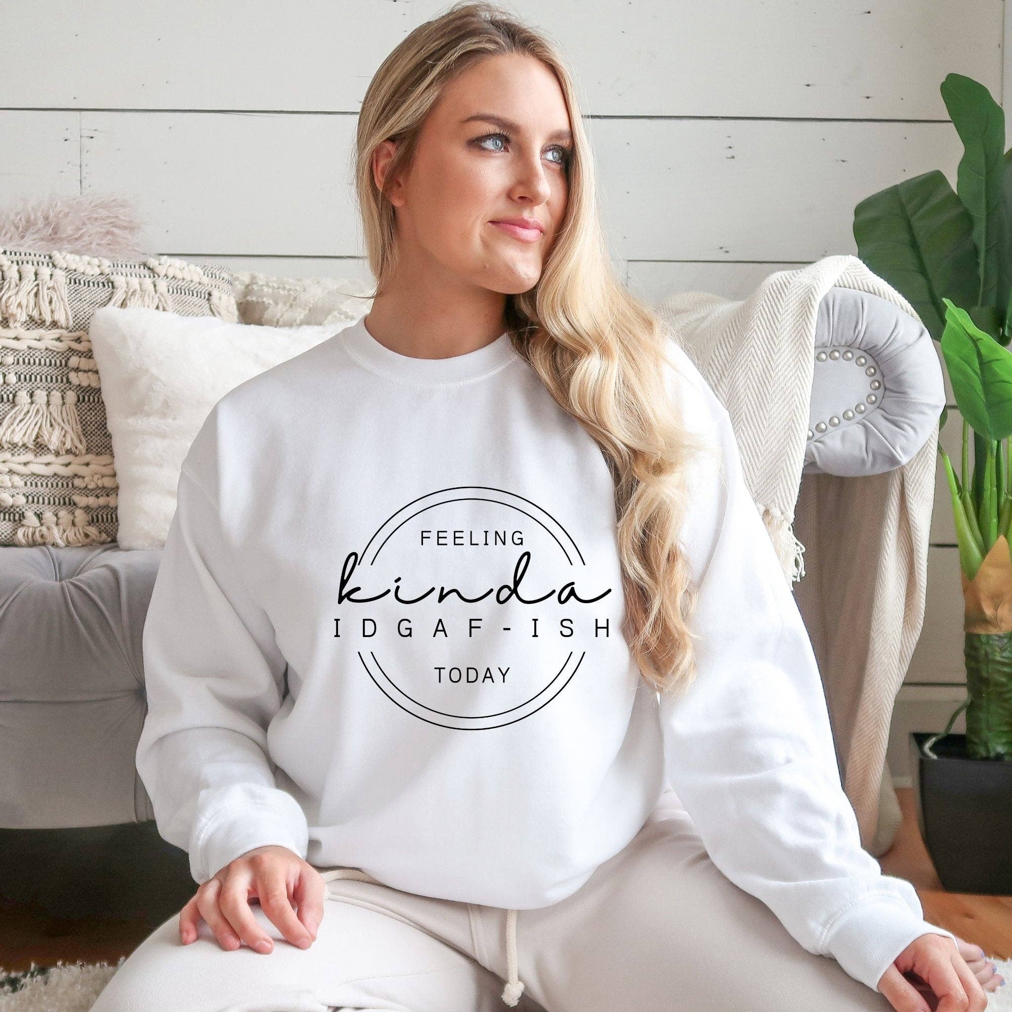 Trendznmore - Modern Graphic Apparel - Wholesale Graphic Sweatshirt - Women's - Feeling Kinda IDGAF-ish Today Crewneck Sweatshirt0