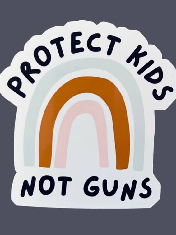 Protect Kids Not Guns Sticker | Gun Reform | Political for wholesale by Tiny Baker Creations