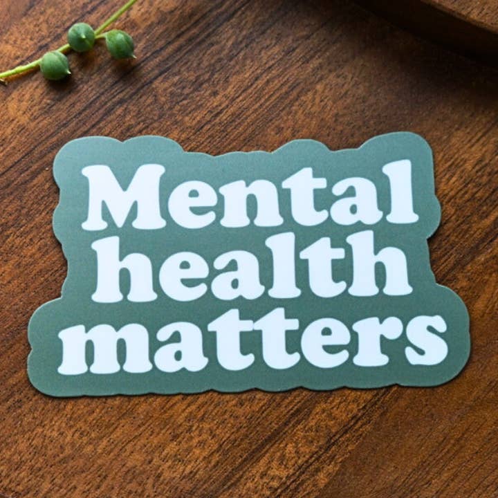 Mental Health Matters Sticker | Anxiety Sticker | ADHD for wholesale by Mindful over Mind Full