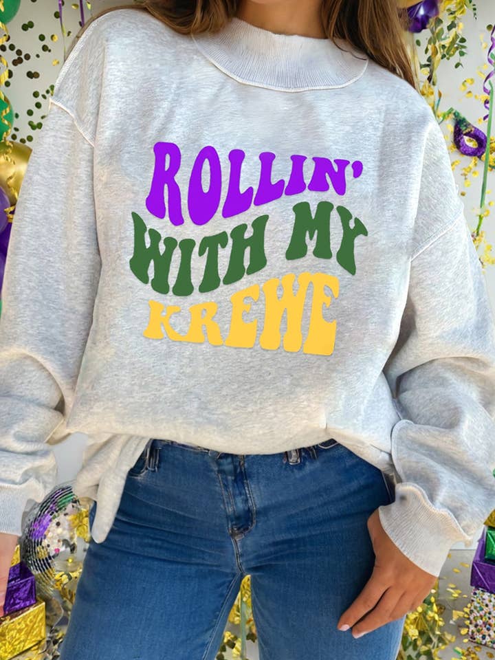 LDC ROLLIN WITH MY KREWE Letter Printed Mock Neck Sweatshirt for wholesale by Little Daisy Closet