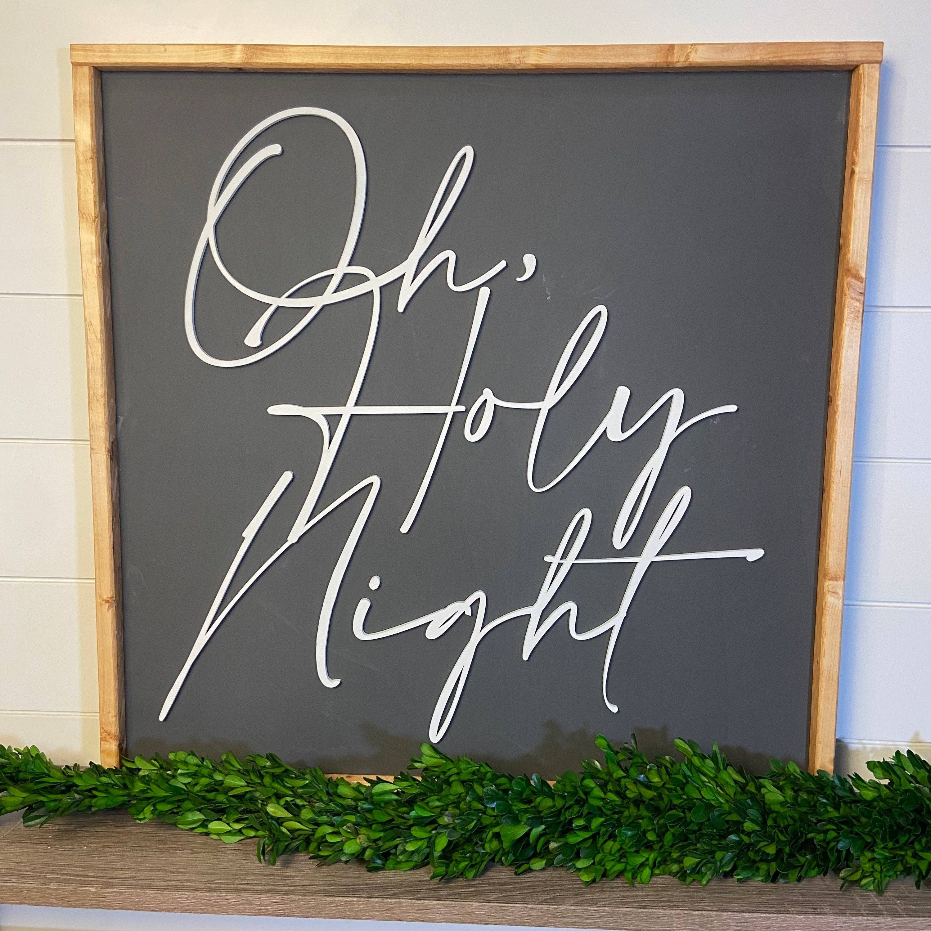 This Phrase of Life - Wholesale Sign - oh holy night, farmhouse Christmas, wood sign, mantle decor 1
