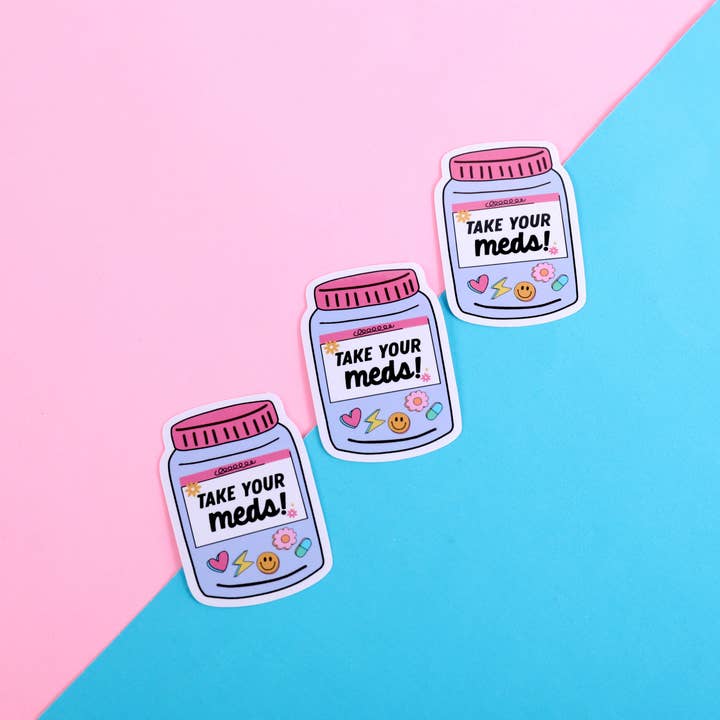 Desi design and chai - Wholesale Sticker - Take your meds- Vinyl sticker 2