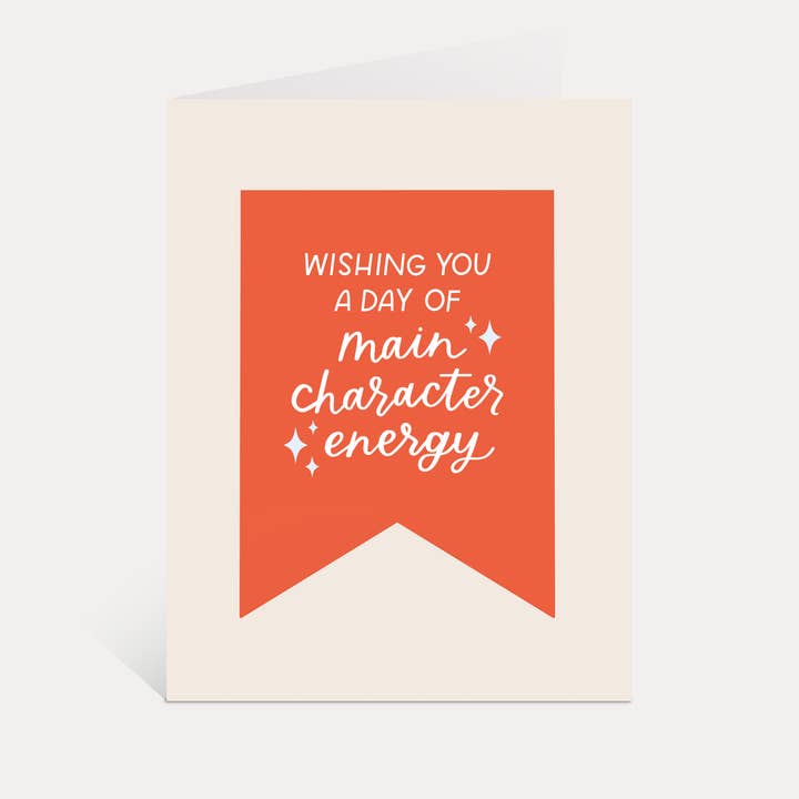 Just Follow Your Art - Wholesale Birthday Card - Main Character Energy Birthday Greeting Card 1