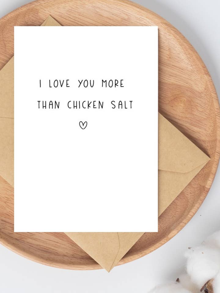 I Love You More Than Chicken Salt for wholesale by To & From Cards