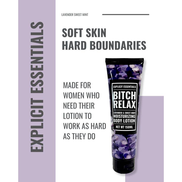 Explicit Essentials - Wholesale Hand & Body Lotion - Bitch Relax Lotion, Lavender Lotion, Hand and Body Lotion